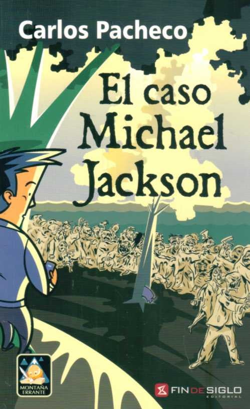 El caso Michael Jackson | Carlos Pacheco