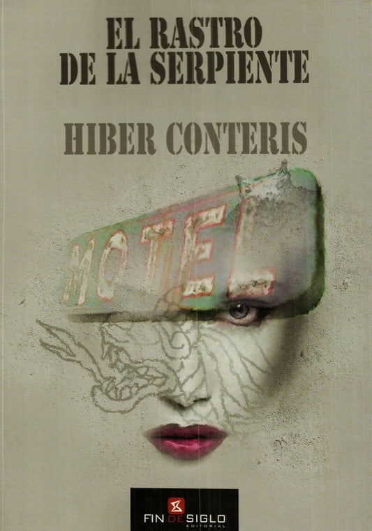 El rastro de la serpiente | HIBER CONTERIS