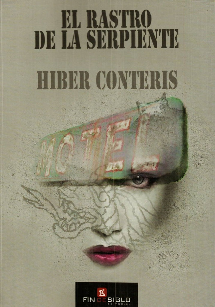 El rastro de la serpiente | HIBER CONTERIS