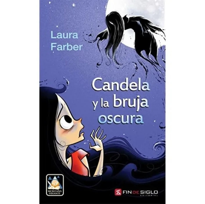 Candela y la bruja oscura | LAURA FARBER
