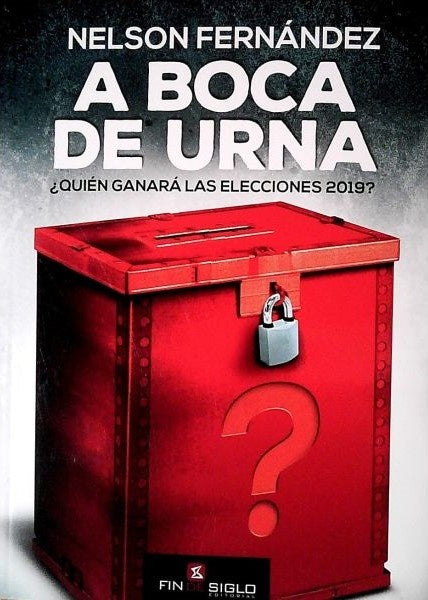 A boca de urna. Quién ganará las elecciones 2019? | NELSON FERNANDEZ