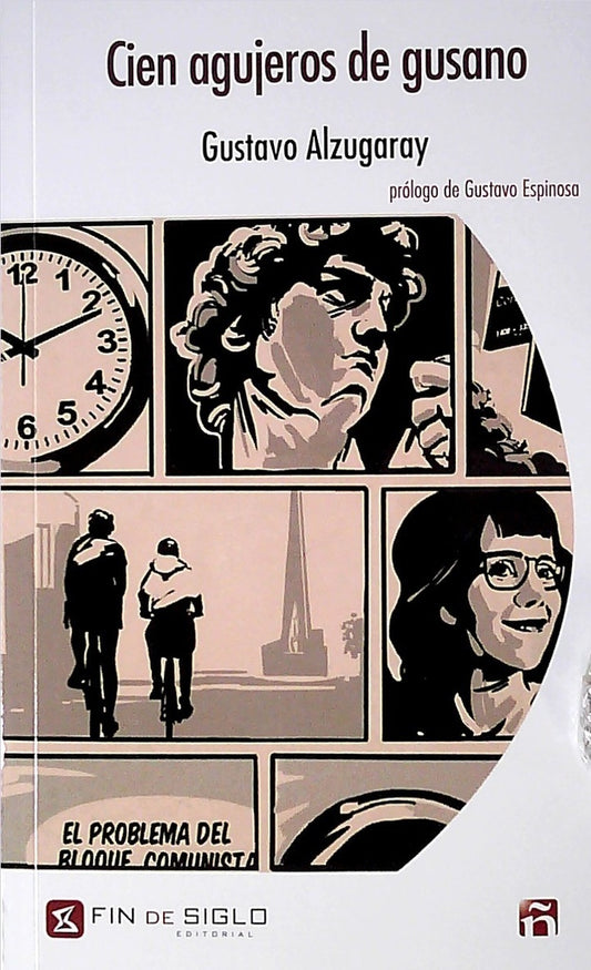 Cien agujeros de gusano | GUSTAVO ALZUGARAY