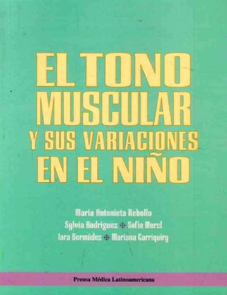 EL TONO MUSCULAR Y SUS VARIACIONES | Varios autores