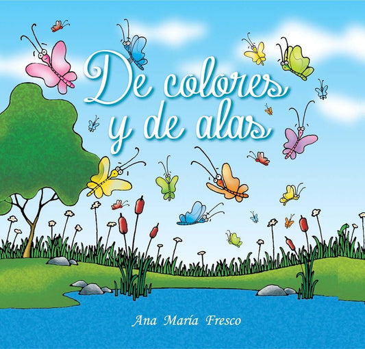 De colores y de alas | ANA MARIA FRESCO