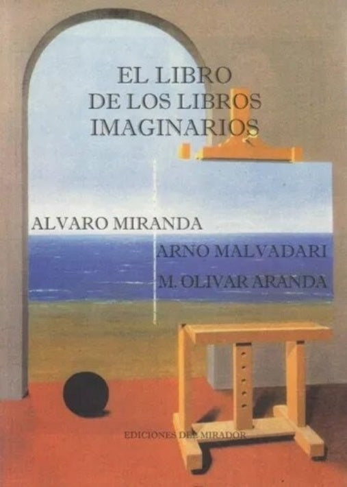 El libro de los libros imaginarios | Miranda, Malvadari y otros
