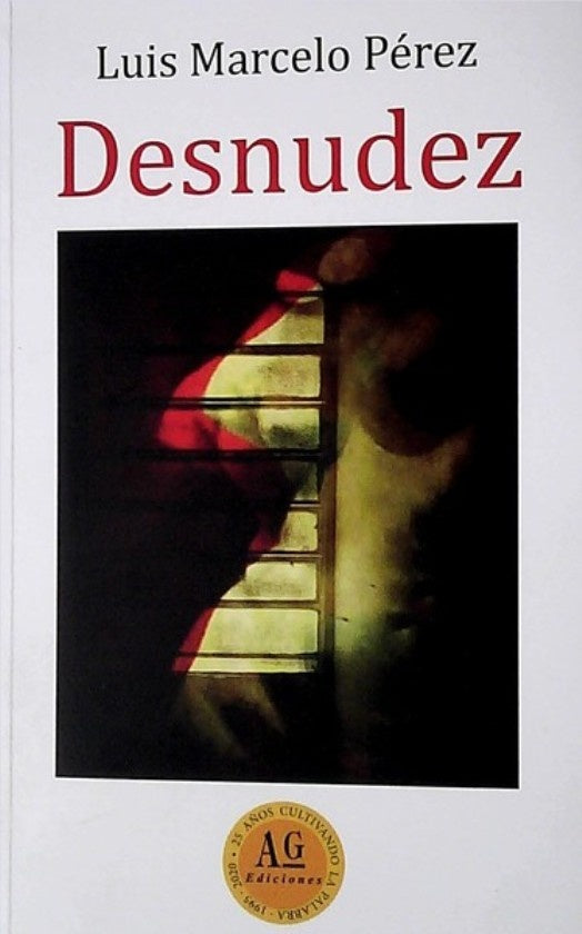 Desnudez | LUIS MARCELO PÉREZ