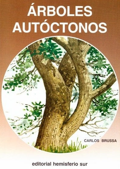Árboles autóctonos | Carlos Brussa