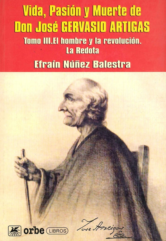 VIDA, PASION Y MUERTE DE DON JOSE GERVAS | EFRAIN NUÑEZ BALESTRA