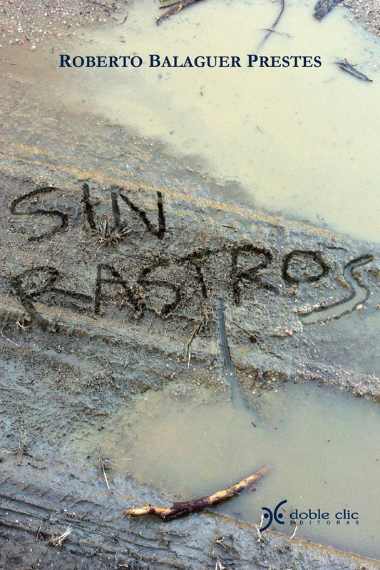 Sin rastros | ROBERTO BALAGUER PRESTES