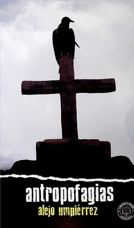 Antropofagias | ALEJO UMPIERREZ