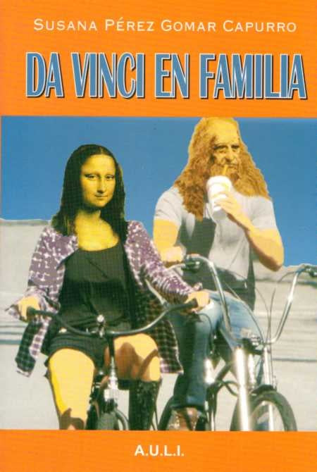 Da Vinci en familia | Susana Pérez Gomar Capurro