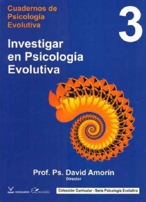 Cuadernos de psicología evolutiva 3 | DAVID AMORIN