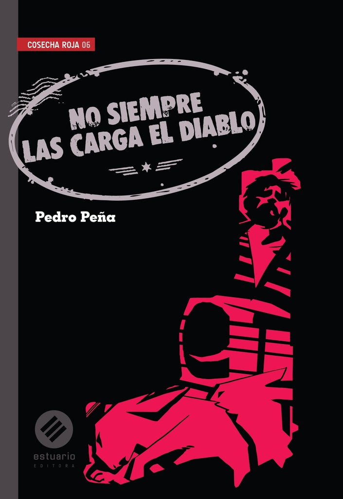 No siempre las carga el diablo | PEDRO PEÑA