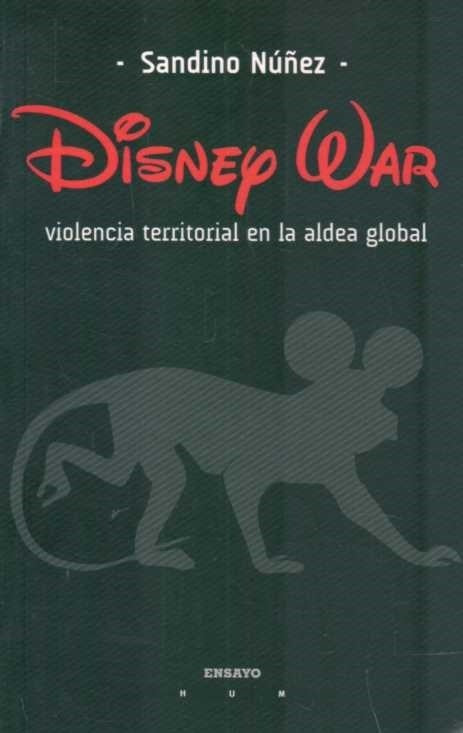 Disney War | SANDINO NUÑEZ