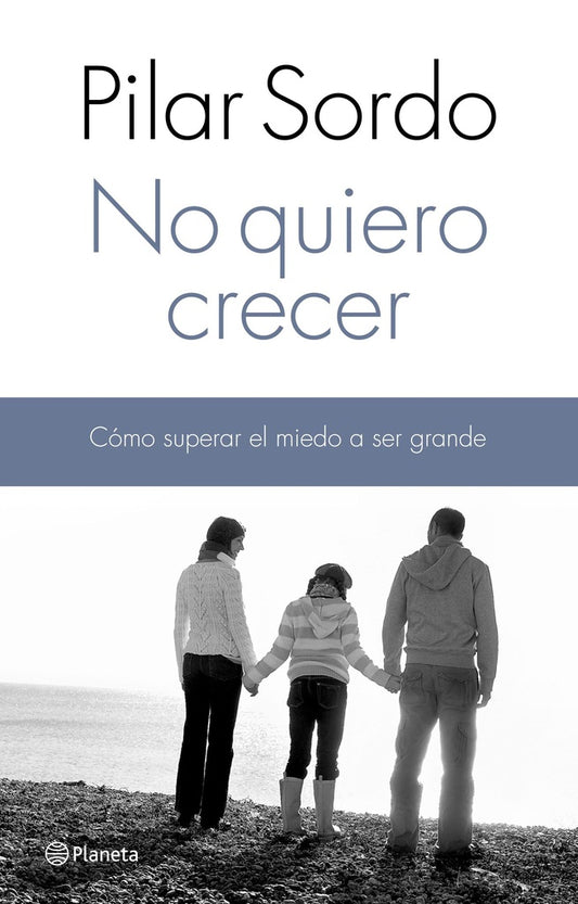 No quiero crecer | Pilar Sordo