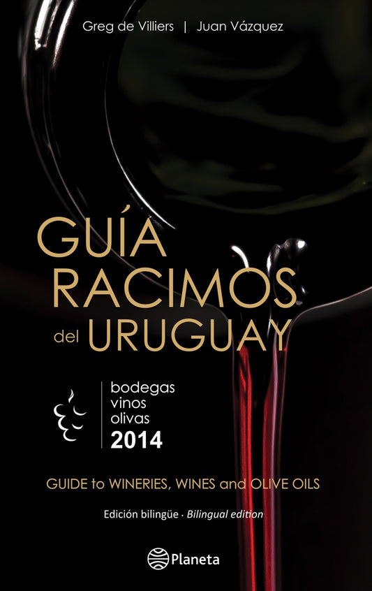 Guia racimos del Uruguay (Edición bilingüe - Bilingual edition) | GREG DE VILLIERS - JUAN VAZQUEZ
