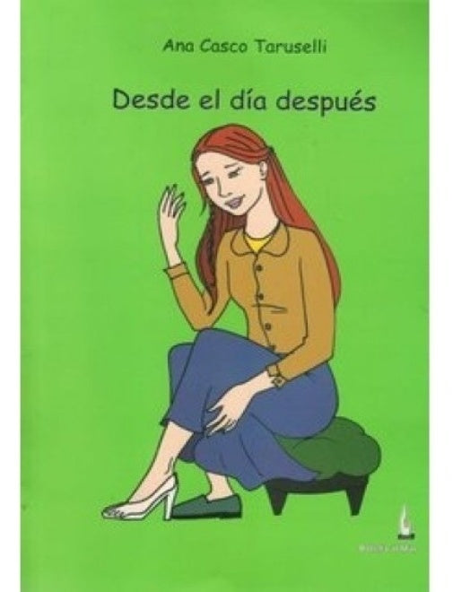 Desde el día después | ANA CASCO TARUSELLI