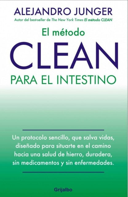 El método clean para el intestino | Alejandro Junger