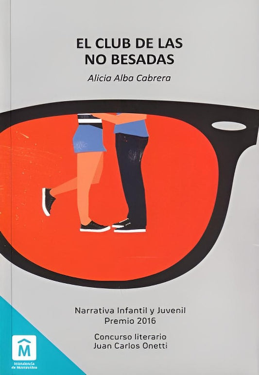 El Club de las no besadas  | ALICIA ALBA CABRERA