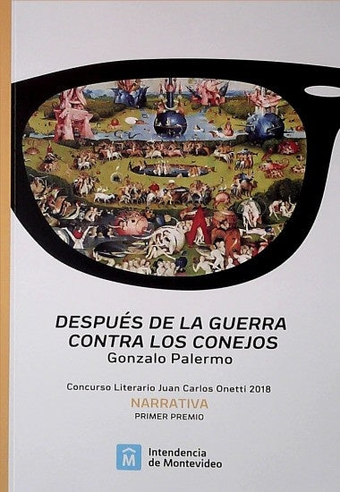 Después de la guerra contra los conejos | Gonzalo Palermo