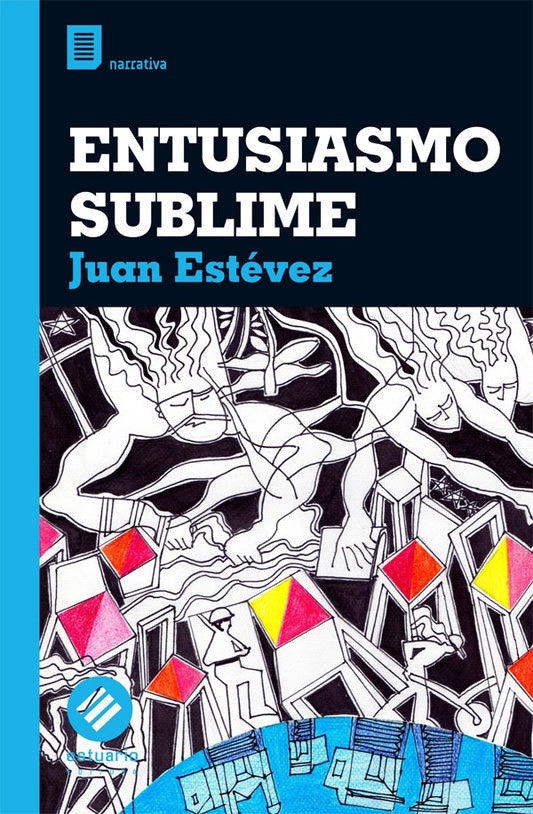 Entusiasmo sublime | JUAN ESTEVEZ