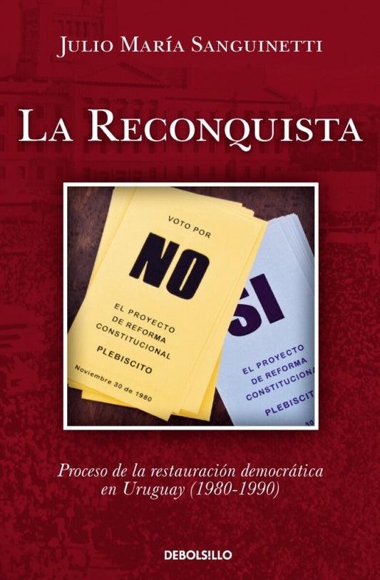 La Reconquista | JULIO MARIA SANGUINETTI