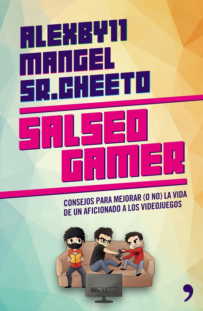 Salseo gamer | Mangel & Alexby