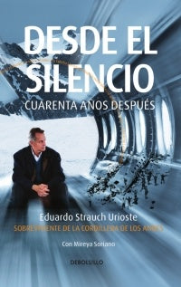 Desde el silencio | EDUARDO STRAUCH URIOSTE