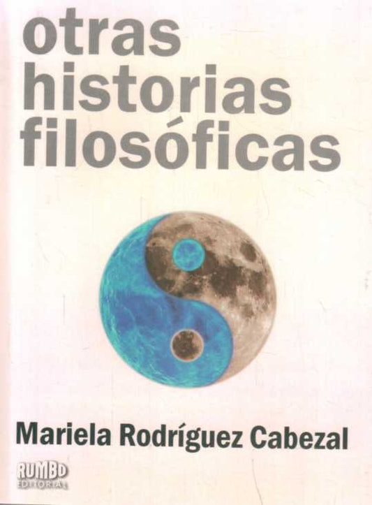 Otras historias filosóficas | MARIELA RODRIGUEZ CABEZAL