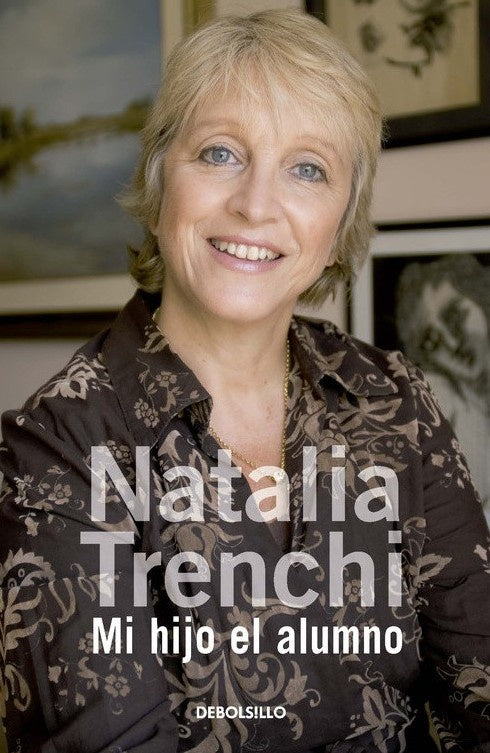 Mi hijo el alumno | NATALIA TRENCHI