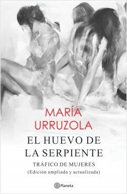 El huevo de la serpiente | María Urruzola P.