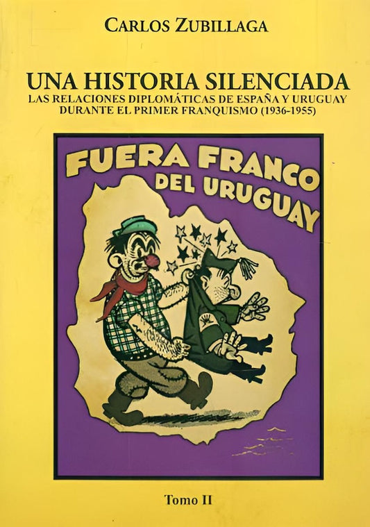 Una historia silenciada. Tomo 2 | CARLOS ZUBILLAGA