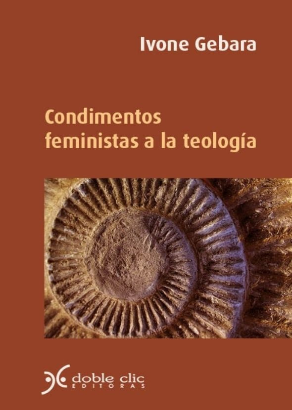 Condimentos feministas a la teología | Ivone Gebara