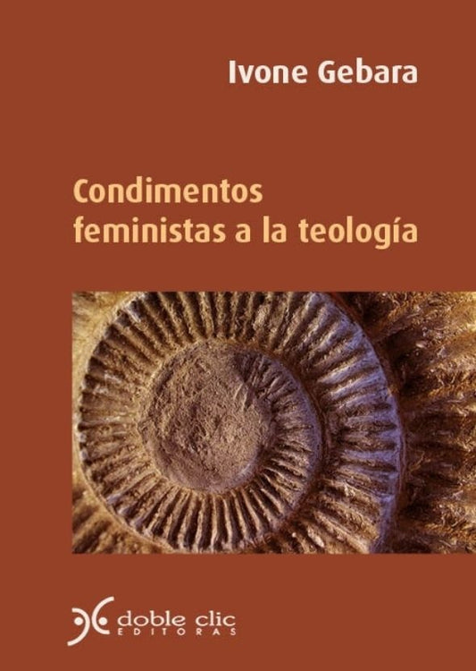 Condimentos feministas a la teología | Ivone Gebara