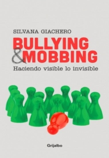 Bullying & mobbing | SILVANA GIACHERO