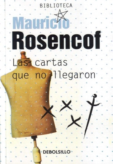 Las cartas que no llegaron | Mauricio Rosencof