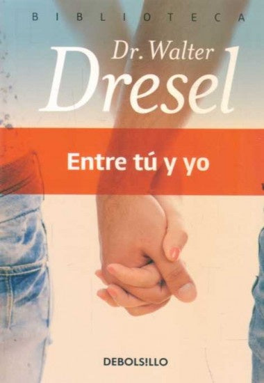 Entre tú y yo | Walter Dresel