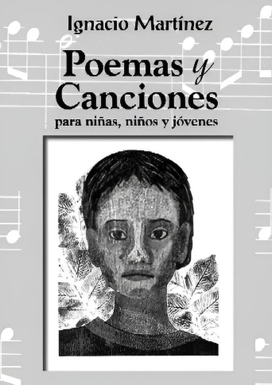 Poemas y canciones para niñas, niños y jóvenes | IGNACIO MARTINEZ