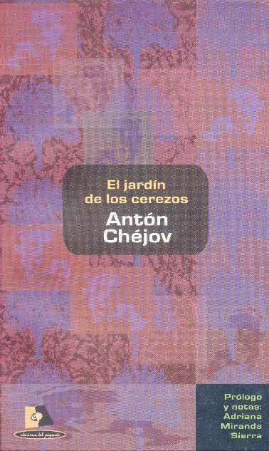 El jardín de los cerezos | Anton Chéjov
