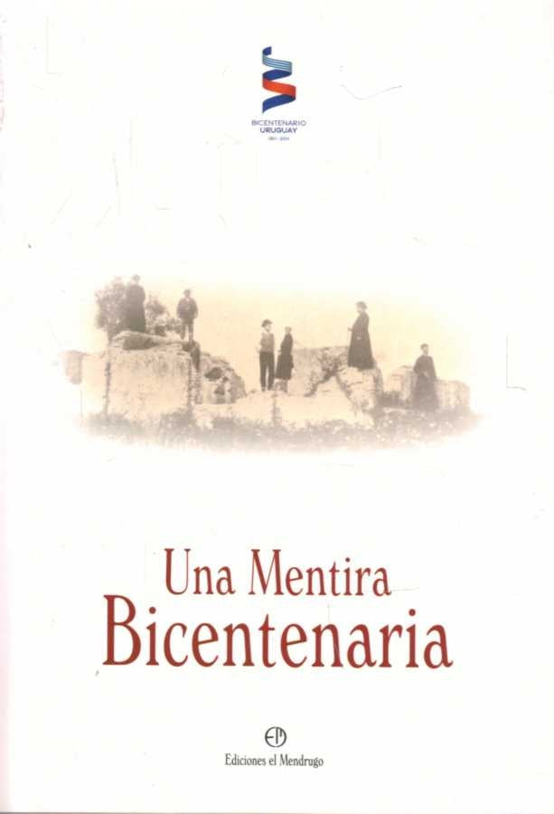 Una mentira bicentenaria | JAVIER RICCA