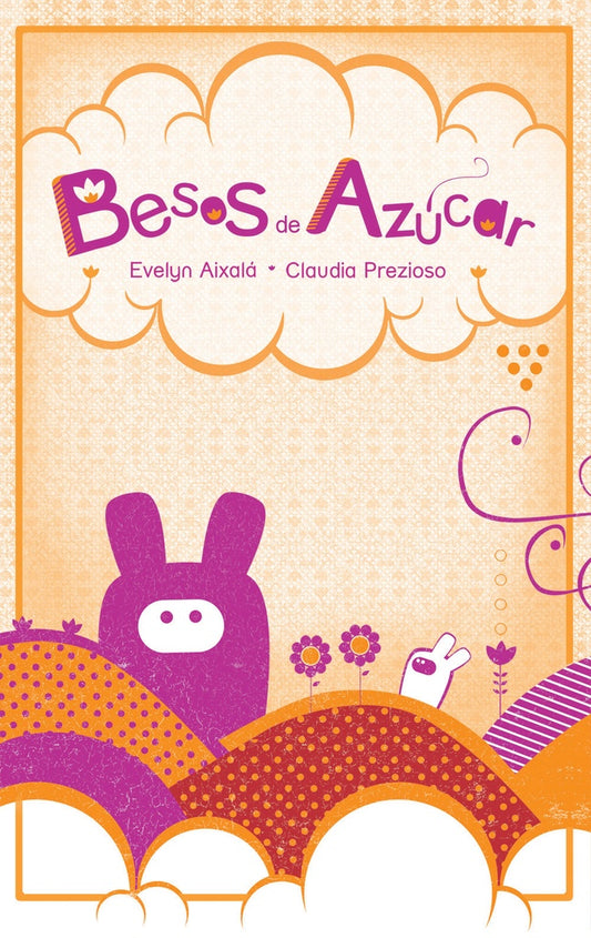 Besos de azúcar | Claudia Prezioso Evelyn Aixalá