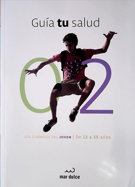 Guía tu salud. Los cuidados del joven de 12 a 35 años | Mar Dulce