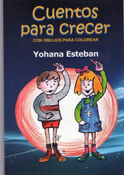 Cuentos para crecer | YOHANA ESTEBAN