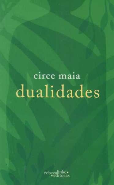 DUALIDADES | CIRCE MAIA
