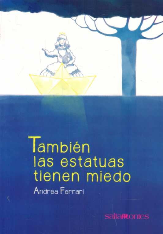 Tambien las estatuas tienen miedo | ANDREA FERRARI