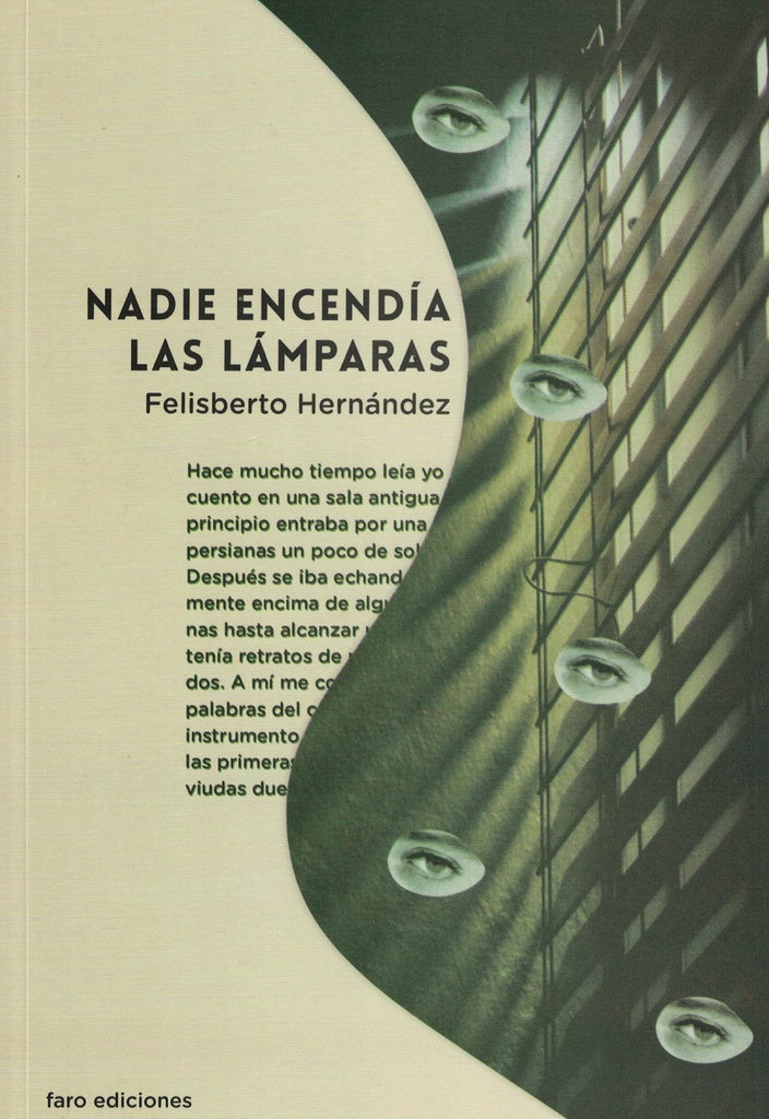 Nadie encendía las lámparas | FELISBERTO HERNÁNDEZ