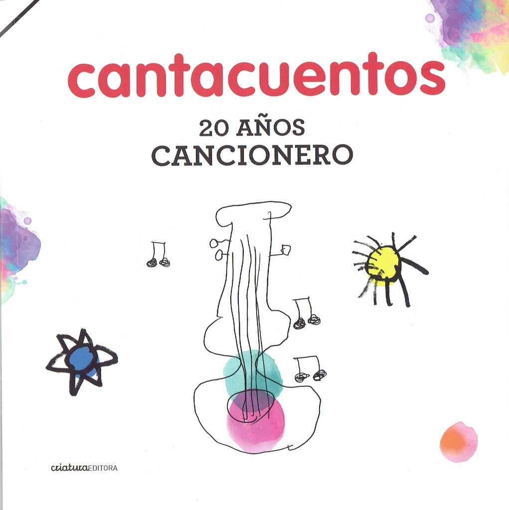Cantacuentos. 20 años de cancionero | Varios autores