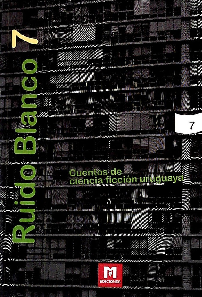 Ruido blanco 7 | Varios autores