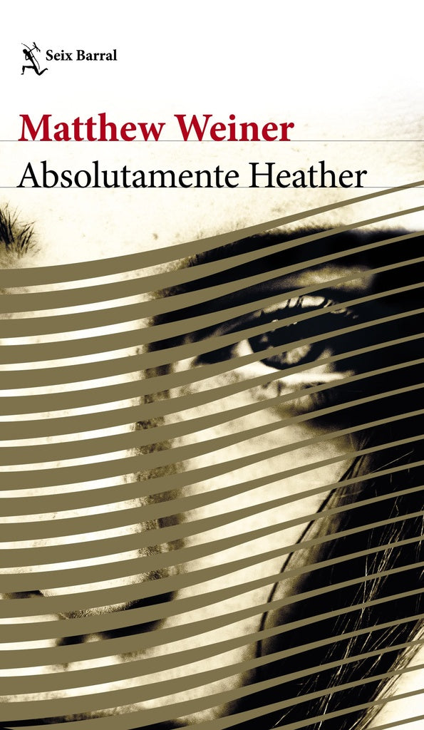 Absolutamente Heather | MATTHEW WEINER