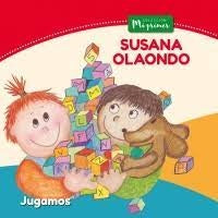 Jugamos. Colección Mi primer | Susana Olaondo